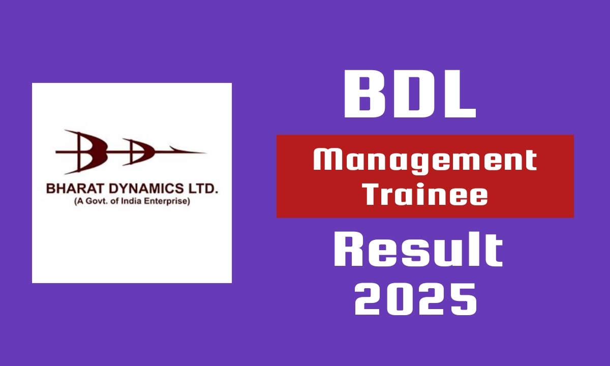 BDL मैनेजमेंट ट्रेनी रिज़ल्ट 2025 जारी! इंटरव्यू देने वाले कैंडिडेट्स ऐसे करें अपना रिज़ल्ट चेक